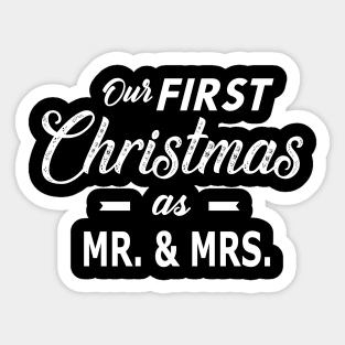 Our first christmas as MR. and MRS Sticker